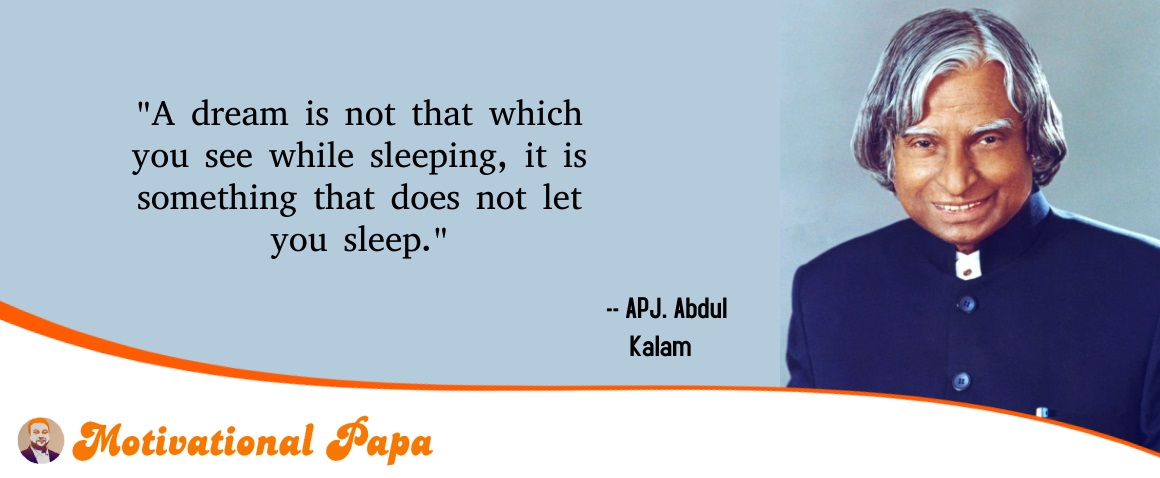Best Motivational Quotes by APJ Abdul Kalam | motivationalpapa