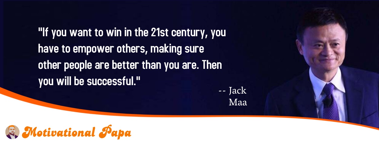Best Motivational quotes by Jack Maa | motivationalpapa