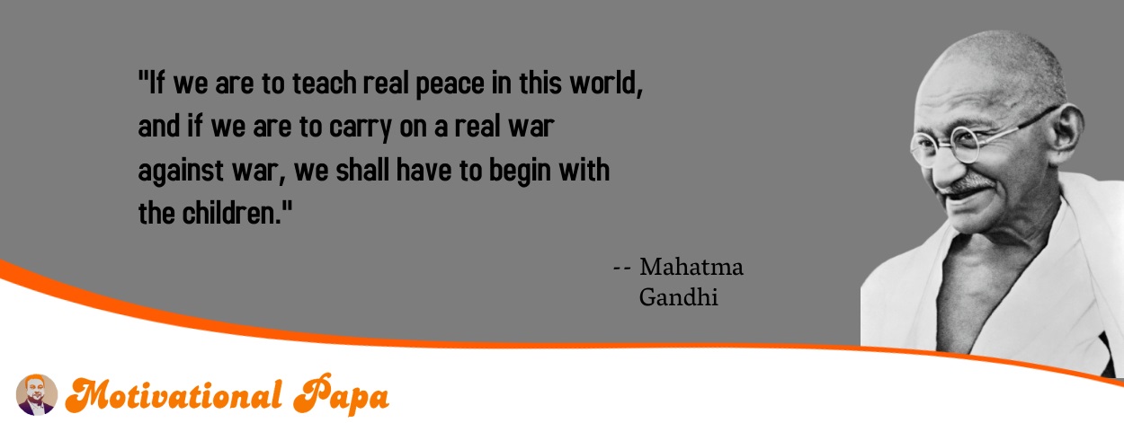 Best Motivational quotes by Mahatma Gandhi | motivationalpapa