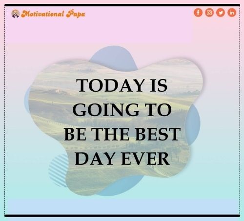 Best Motivational quotes by Today's quotes | motivationalpapa