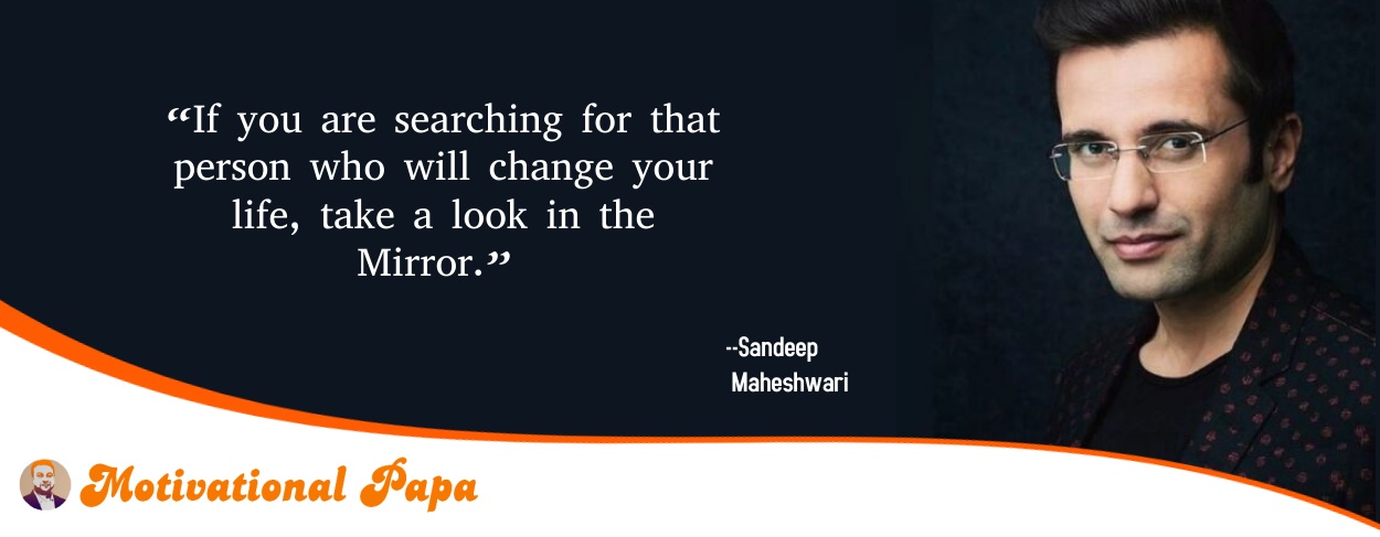 Best Motivational quotes by Sandeep maheshwari | motivationalpapa