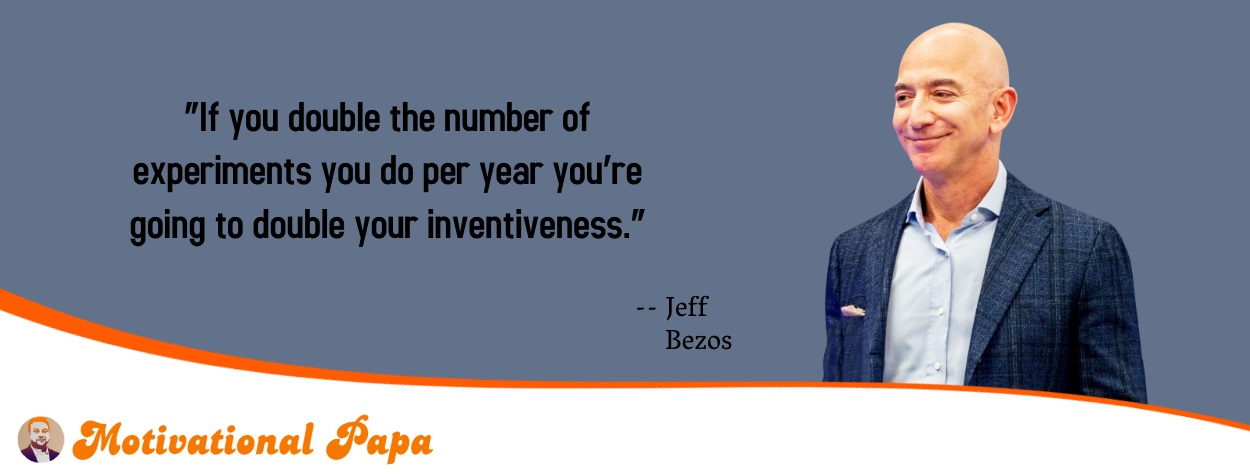 Best Motivational quotes by Jeff Bezos | motivationalpapa